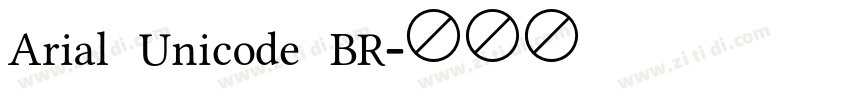 Arial Unicode BR字体转换
